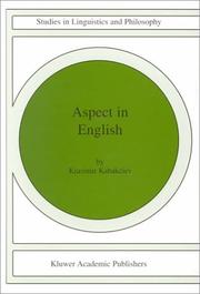 Cover of: Aspect in English: a "common-sense" view of the interplay between verbal and nominal referents