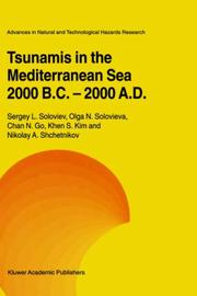 Cover of: Tsunamis in the Mediterranean Sea 2000 B.C.-2000 A.D. (Advances in Natural and Technological Hazards Research) by Sergey L. Soloviev, Olga N. Solovieva, Chan N. Go, Khen S. Kim, Nikolay A. Shchetnikov