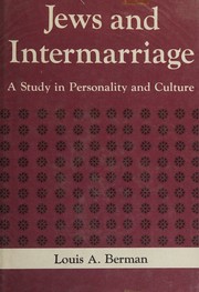 Cover of: Jews and intermarriage: a study in personality and culture