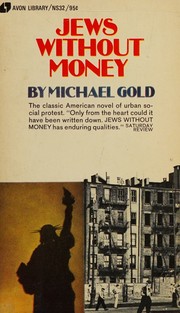 Cover of: JEWS WITHOUT MONEY by Michael Gold, with an Afterword by Michael Harrington/RARE