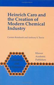 Cover of: Heinrich Caro and the Creation of Modern Chemical Industry (Chemists and Chemistry)