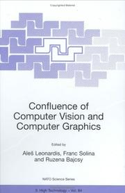 Cover of: Confluence of Computer Vision and Computer Graphics (NATO Science Partnership Sub-Series: 3:)