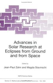 Cover of: Advances in Solar Research at Eclipses from Ground and from Space (NATO Science Series: C Mathematical and Physical Sciences Volume 558)