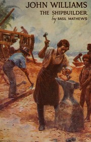 Cover of: John Williams The Shipbuilder