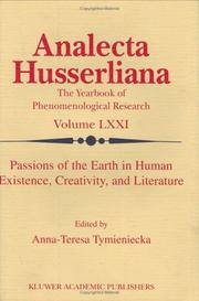 Cover of: Passions of the Earth in Human Existence, Creativity, and Literature (Analecta Husserliana, Volume LXXI)