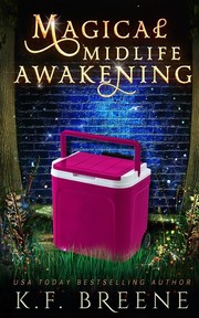 Cover of Magical Midlife Awakening by K.F. Breene