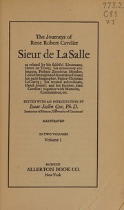 Cover of: The journeys of Rene Robert Cavelier Sieur de LaSalle