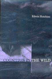 Cover of: Cognition in the Wild by Edwin Hutchins