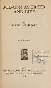 Cover of: Judaism as creed and life