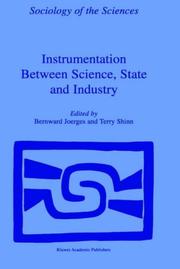 Cover of: Instrumentation: Between Science, State and Industry (Sociology of the Sciences Yearbook, Volume 22)