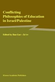 Cover of: Conflicting Philosophies of Education in Israel/Palestine by Ilan Gur-Ze'ev