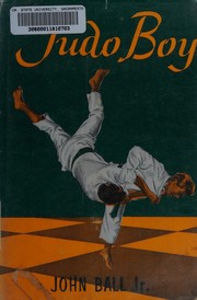 Cover of: Judo boy. by John Ball, John Ball