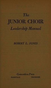 Cover of: The junior choir leadership manual
