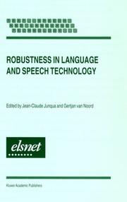 Cover of: Robustness in Language and Speech Technology (Text, Speech and Language Technology)