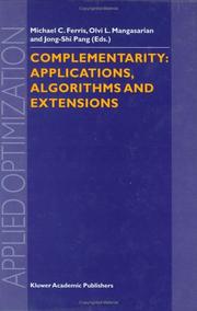 Cover of: Complementarity: Applications, Algorithms and Extensions (Applied Optimization)