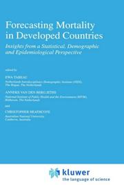 Cover of: Forecasting mortality in developed countries by edited by Ewa Tabeau, Anneke van den Berg Jeths and Christopher Heathcote.