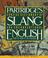 Cover of: A concise dictionary of slang and unconventional English
