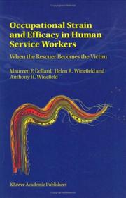 Cover of: Occupational Strain and Efficacy in Human Service Workers: When the Rescuer Becomes the Victim