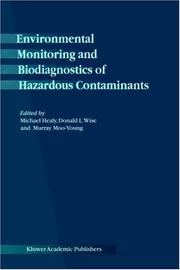 Cover of: Environmental Monitoring and Biodiagnostics of Hazardous Contaminants by 