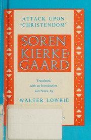 Cover of: Kierkegaard's attack upon "Christendom," 1854-1855.