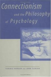 Cover of: Connectionism and the philosophy of psychology by Terence Horgan