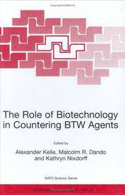 Cover of: The Role of Biotechnology in Countering BTW Agents (NATO Science Partnership Sub-Series: 1:)