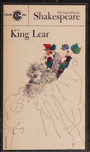 Cover of: KING LEAR (SIGNET CLASSIC SHAKESPEARE) by William Shakespeare, William Shakespeare