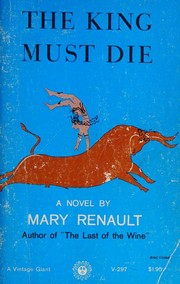 Cover of: The King Must Die