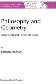 Cover of: Philosophy and Geometry: Theoretical and Historical Issues (The Western Ontario Series in Philosophy of Science)