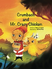Cover of: Crumbach and Mr. Crazy Chicken by Mary F Davis
