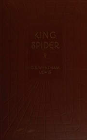 Cover of: King Spider; some aspects of Louis XI of France and his companions
