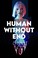 Cover of: Human Without End