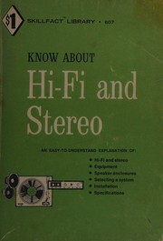 Cover of: Know about hi-fi and stereo (Skillfact library)