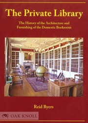 Cover of: The Private Library by Reid Byers, Reid Byers