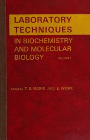 cover of LABORATORY TECHNIQUES IN BIOCHEMISTRY AND MOLECULAR BIOLOGY VOLUME ONE (PART 1: ELECTROPHORESIS OF PROTEINS IN POLYACRYLMIDE AND STARCH GELS PART 2: AN INTRODUCTION TO GEL CHROMATOGRAPHY. PART 3: IMMUNOCHEMICAL TECHNIQUES FOR THE IDENTIFICATRION AND ESTIMATION OF MACROMOLECULES)