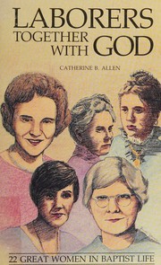 Cover of: Laborers Together with God by Catherine B. Allen, Catherine B. Allen