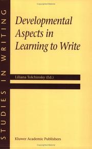 Developmental Aspects in Learning to Write (Studies in Writing) by L. Tolchinsky