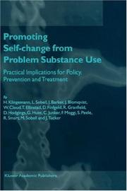 Cover of: Promoting Self-Change from Problem Substance Use: Practical Implications for Policy, Prevention and Treatment