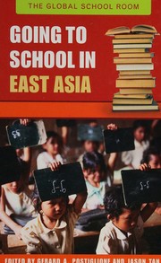 Cover of: Going to School in East Asia (The Global School Room)