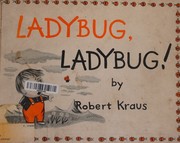Cover of: Ladybug, Ladybug! by Robert Kraus, Robert Kraus