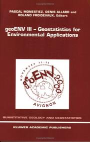 geoENV III by Geostatistics for Environmental Applications Workshop (3rd 2000 Avignon, France)