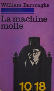 Cover of: La Machine Molle
