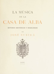 Cover of: La música en la Casa de Alba by José Subirá, José Subirá