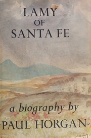 Cover of: LAMY OF SANTA FE His life and times.