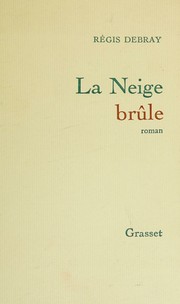 Cover of: la neige brule