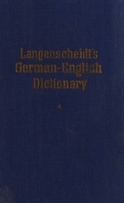 Cover of: Langenscheidt's Concise Dictionary German English by Heinz Messinger, Heinz Messinger