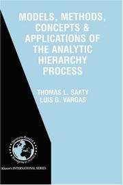 Cover of: Models, Methods, Concepts & Applications of the Analytic Hierarchy Process (International Series in Operations Research and Management Science, Volume ... in Operations Research & Management Science)