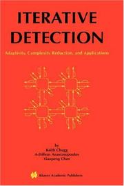 Iterative detection by Keith M. Chugg, Keith Chugg, Achilleas Anastasopoulos, Xiaopeng Chen