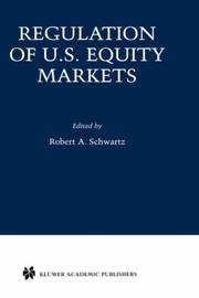 Cover of: Regulation U.S. Equity Markets (Zicklin School of Business Financial Markets Conference Series Baruch College)