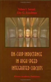 On-chip inductance in high speed integrated circuits by Yehea I. Ismail, Eby G. Friedman